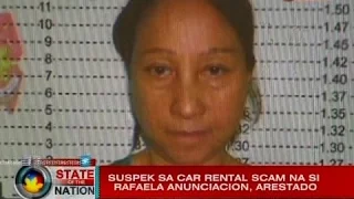 SONA: Suspek sa car rental scam na si Rafaela Anunciacion, arestado