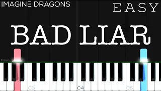 Imagine Dragons - Bad Liar | EASY Piano Tutorial