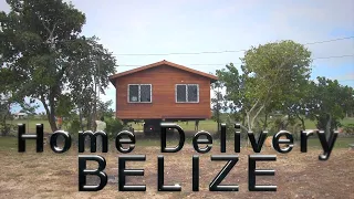 Custom Prefabricated Home Delivery in Belize by Linda Vista Builders