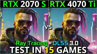 RTX 2070 SUPER vs RTX 4070 Ti | Test in 15 Games | 1080p - 1440p | Ray Tracing + DLSS 3.0 | 2024