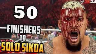 50 Finishers to SOLO SIKOA in WWE 2K24 !!! 🔥