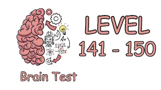 Brain Test Game Answers Level 141 142 143 144 145 146 147 148 149 150