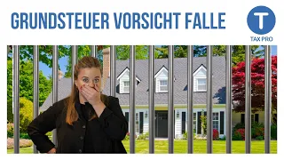 Grundsteuer Wie teuer wird es? Vorsicht Falle Steuerbescheid!