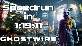 Ghostwire Tokyo Any% Speedrun in 1:19:11