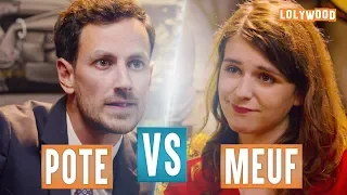 Pote VS Meuf