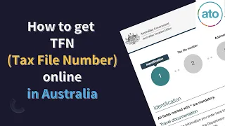 How to get a TFN (Tax file Number) in Australia