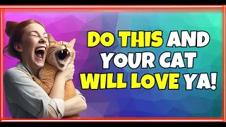 10 Powerful Tips to Make Your Cat Happier! [PROVEN]