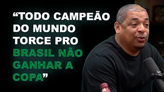 TODO CAMPEÃO DO MUNDO TORCE PRO BRASIL NÃO GANHAR A COPA - VAMPETA E EDILSON - Podpah