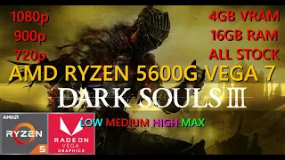 DARK SOULS 3 Tested on AMD Ryzen 5 5600G | LOW - MAX | 1080p - 900p - 720p #benchmark #youdied