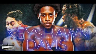 KEYSHAWN DAVIS: PROSPECT OF THE YEAR | Feature & Boxing Highlights | 2022