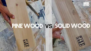 Pine Shop (Pine Wood Vs Solid Wood Pros)