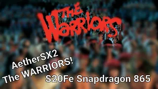 AetherSX2 | The Warriors | S20Fe (Sd 865) RODANDO PERFEITO! (AutoFlush on!)