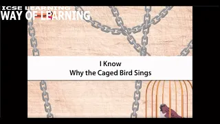 I Know Why the Caged Bird Sings || Maya Angelou || ICSE Treasure Trove || ICSE Poem || ICSE Learning