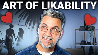 Art of Likability | Secrets to being more Likeable