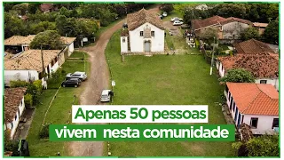 Somente 50 pessoas moradores nessa comunidade em Minas Gerais!