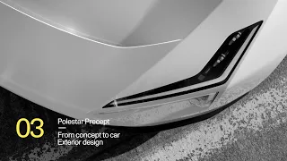 Polestar Precept: From Concept to Car | Episode 3: Exterior design