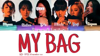 [Karaoke] (G)-IDLE (여자)아이들 - 'MY BAG' (Color Coded Lyric) You as member (6 member ver)