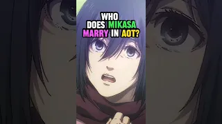 Who Does Mikasa Marry in Attack on Titan?