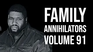 Family Annihilators: Volume 91
