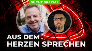 Aus dem Herzen sprechen - Talk mit Markus Beckmann - Sucht & Suche Special