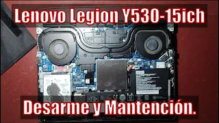 Lenovo Legion Y530-15ICH, Desarme, Mantención y Cambio De Pasta Térmica 🐊| RC #19.