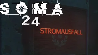 Let's Play - SOMA - Part #24 [Deutsch/German]: Stromausfall in Omikron