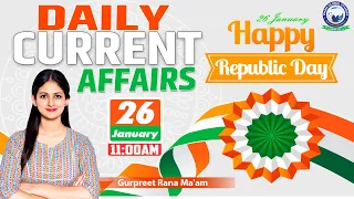 26 January 2024 || Daily Current Affairs || Important Questions || Gurpreet Rana Ma'am #kgs