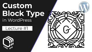 How to Create a Custom Block Type for Gutenberg Block Editor in WordPress | Part 1