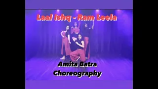 Laal Ishq Dance Cover - Amita Batra Choreography | Ram Leela | Ranveer Singh Deepika Padukone