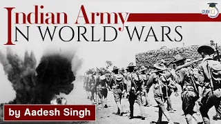 Indian Army in World War-I and World War-II | World History | Colonialism and Imperialism | UPSC CSE