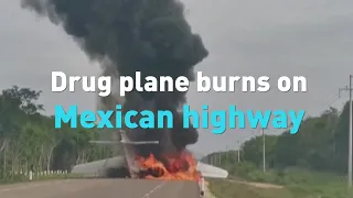 Alleged drug plane set ablaze on Mexican highway