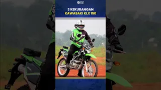 3 Kekurangan Kawasaki KLX 150, pertimbangkan ini sebelum beli