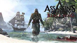 Assassin's Creed Black Flag - Kill Montage #2