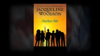 Harbor Me by Jacqueline Woodson