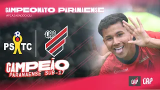 PIAZADA CAMPEÃ! PSTC 3x1 Athletico Paranaense - Paranaense Sub-17 | MELHORES MOMENTOS