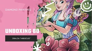 Diamond Painting: Unboxing 80 #oraloa #hibiscus #diamondpainting @oraloa