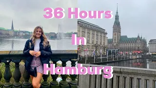 36 HOURS IN HAMBURG, GERMANY | Hamburg Travel Vlog