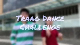 (TRAAG Dance Challenge) - Chierald Tan feat. Shaun Dee