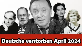 Trauer um deutsche Prominente die uns im April 2024 verlassen haben.