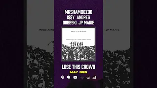 Lose This Crowd - Teaser 1 #shorts #newrelease