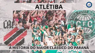 ATLETIBA (Athletico PR x Coritiba): A história do maior clássico do Paraná | CLÁSSICOS