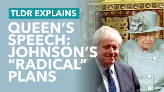 Johnson's 'Radical' Queen's Speech Explained - TLDR Explains