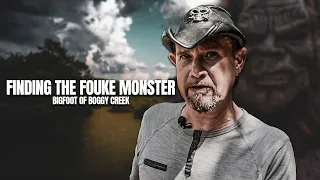 Finding the Fouke Monster: Bigfoot of Boggy Creek