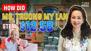 How did Ms. Trương Mỹ Lan steal $12.5 billion?