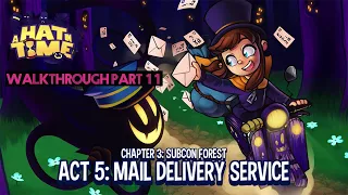 A Hat in Time - Gameplay Walkthrough Part 11 - Mail Delivery Service - PS4