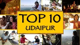 Top 10 Things To See/Do || Udaipur