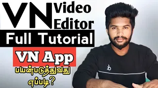How To Use VN Video Editor Full Tutorial in Tamil | Best Video Editing App For Android | VN Editing