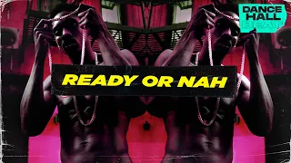 DANCEHALL type beat 2023 " Ready or nah" Dancehall x Afrobeat 2023 instrumental