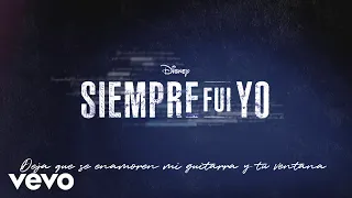 Mi guitarra y tu ventana (De "Disney Siempre Fui Yo" | Disney+ /Lyric Video Oficial)
