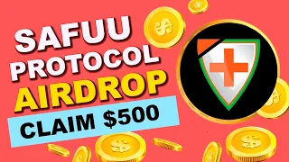 SAFUU | AIRDROP 5000$ | SAFUU PROTOCOL A POTENCIAL CRYPTO